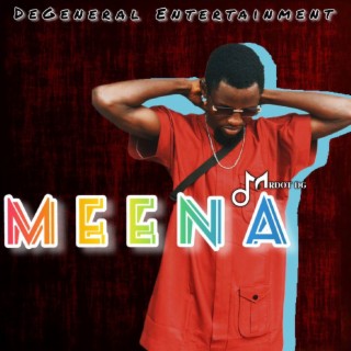 Meena lyrics | Boomplay Music