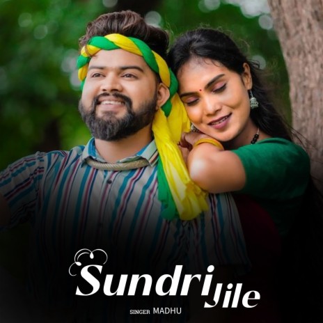 Sundri Jile | Boomplay Music