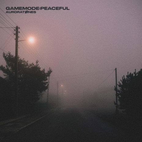 gamemode:peaceful | Boomplay Music
