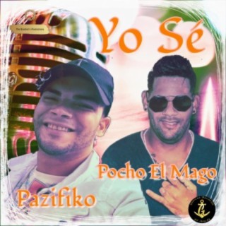 Yo Sé (feat. Pazifiko)