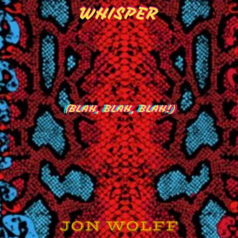 WHISPER (BLAH, BLAH, BLAH!) | Boomplay Music