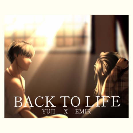 Back To Life ft. Emir | Boomplay Music