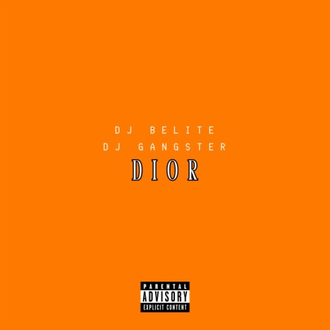 Dior (Gangsta Remix) ft. DJ Gangster | Boomplay Music