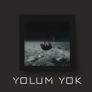 YOLUM YOK