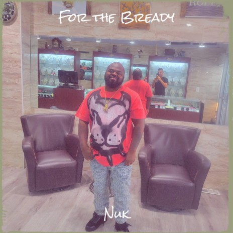 For the Bready | Boomplay Music