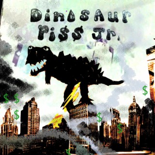 Dinosaur Pi$$ Jr.