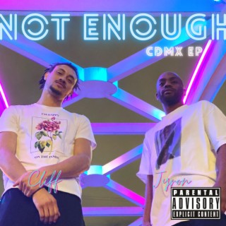 Not Enough EP