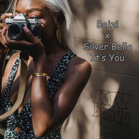 It's You ft. Silver Bella | Boomplay Music