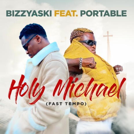 HOLY MICHAEL (Fast Tempo) ft. Portable | Boomplay Music