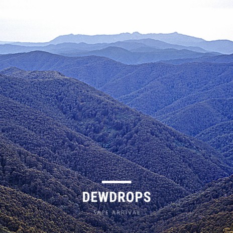 Dewdrops | Boomplay Music