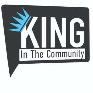 King in the Community