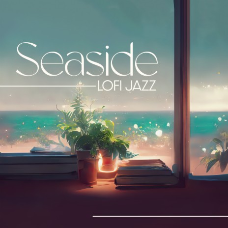 Seaside | Boomplay Music