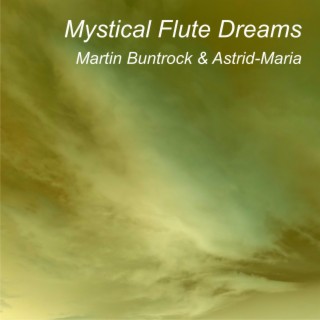 Mystical Flute Dreams