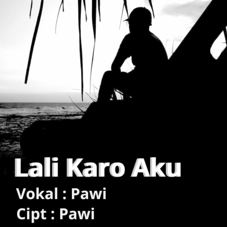 Lali Karo Aku | Boomplay Music