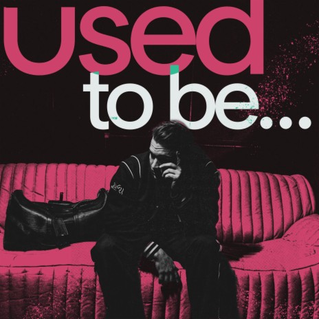 Used to be... ft. BYKE | Boomplay Music