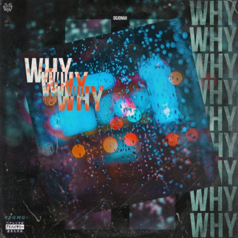 Why | Boomplay Music