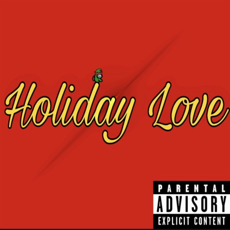 Holiday Love ft. MOE