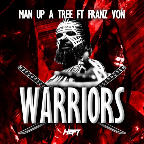 Warriors ft. Franz Von | Boomplay Music