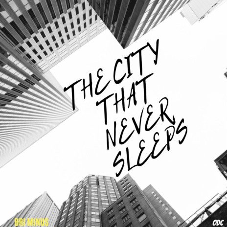 The City That Never Sleeps | Boomplay Music