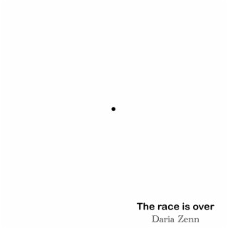 The race is over lyrics | Boomplay Music