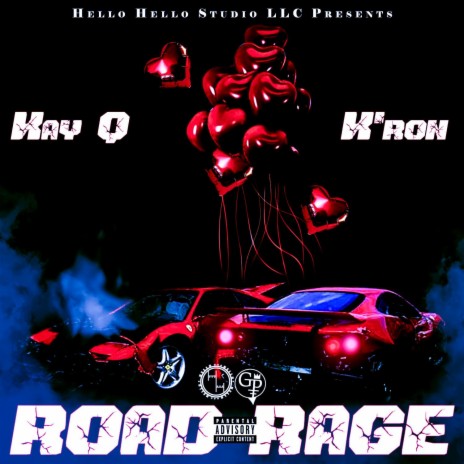 Road Rage ft. K'ron | Boomplay Music