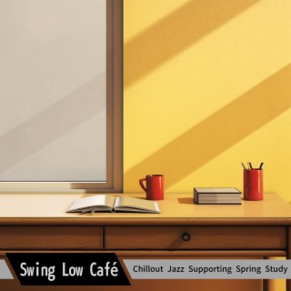 Chillout Jazz Supporting Spring Study