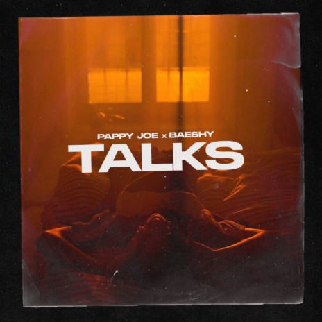 Talks ft. Baeshy | Boomplay Music