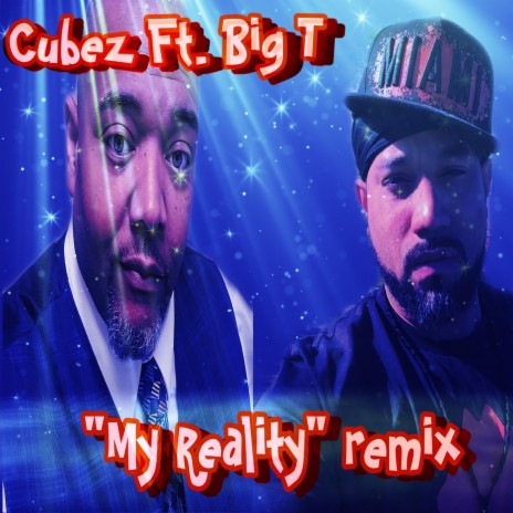 My Reality (Remix) ft. Terry aka Big T