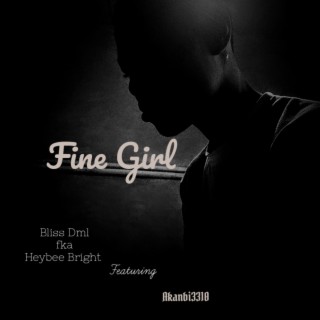 Fine Girl (feat. Akanbi3310) lyrics | Boomplay Music