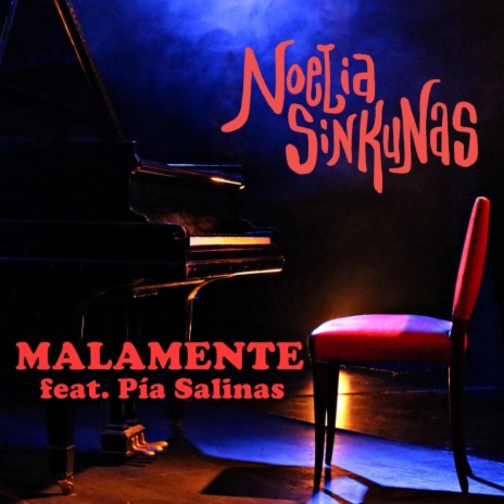 Malamente (feat. Pia Salinas)