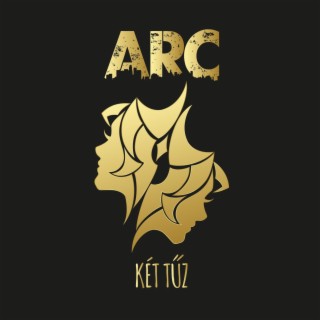 ÚJ ARC - Két tűz (2019)