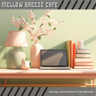 Spring-colored Work Time Melody | Boomplay Music