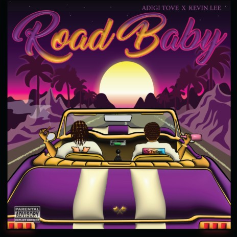 Road Baby ft. Adigi Tove | Boomplay Music