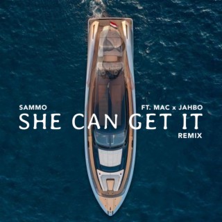 She Can Get It Remix