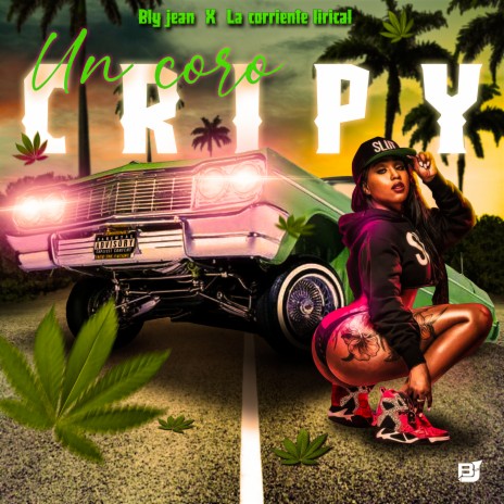 Un Coro Crippy ft. La Corriente Lirical | Boomplay Music