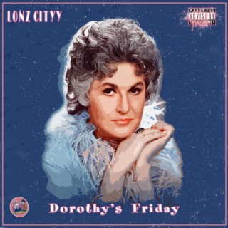 Dorothy's Friday