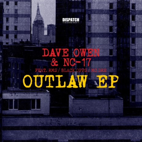 Outlaw (ft. MC Dre) ft. NC-17 & RMS