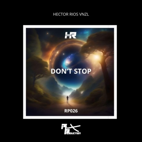 DON'T STOP | Boomplay Music