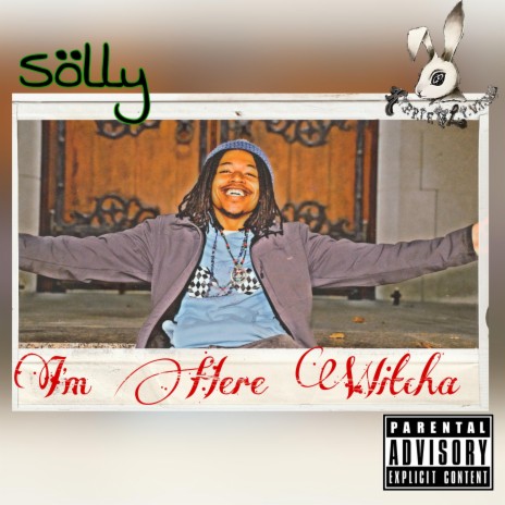 I'm Here Witcha | Boomplay Music