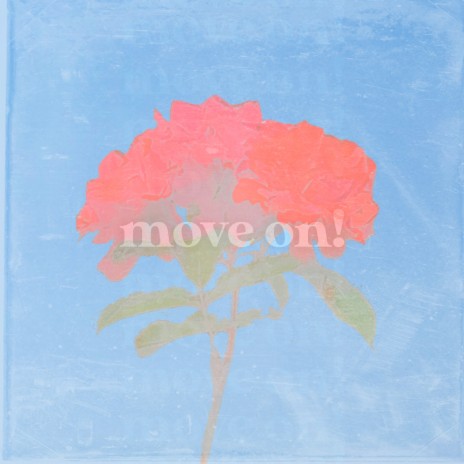 Move On! | Boomplay Music