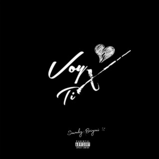 Voy X Ti ft. Boiyoni lyrics | Boomplay Music
