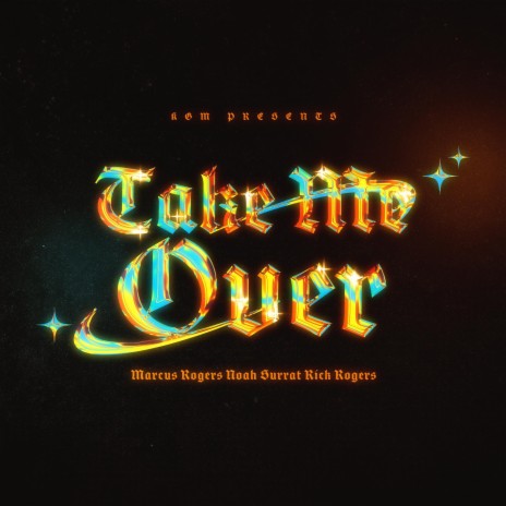 Take Me Over ft. Noah Surratt & Rick Rogers | Boomplay Music