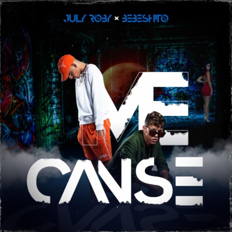 Me Cansé (feat. Bebeshito) | Boomplay Music