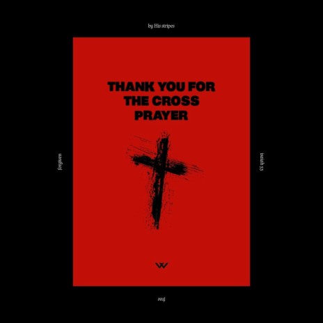 Thank You for the Cross (Prayer) ft. Heiden Ratner | Boomplay Music