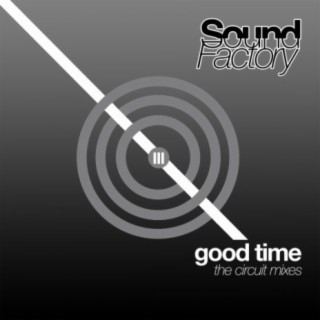 Good Time (The Circuit Mixes)