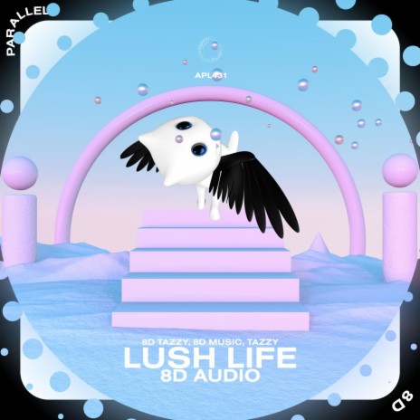 Lush Life - 8D Audio ft. surround. & Tazzy | Boomplay Music