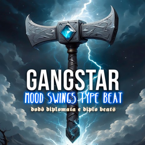 Gangstar x Mood Swings Type Beat