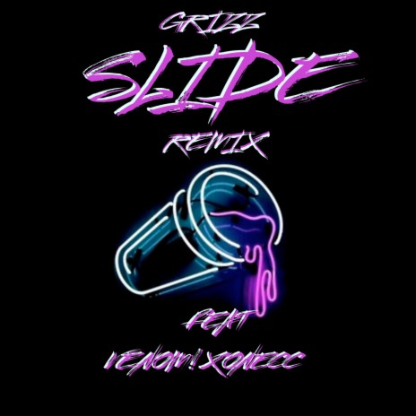 Slide (Remix) ft. ONECC & Venom!