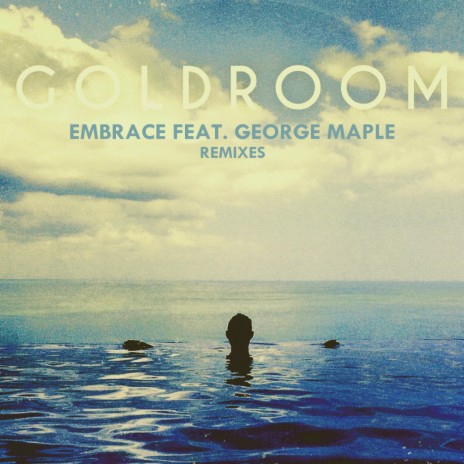 Embrace (Le Youth Radio Mix) ft. George Maple | Boomplay Music