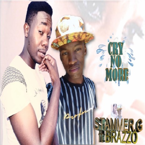 Cry Nomore ft. Brazzo | Boomplay Music